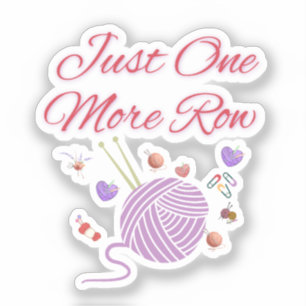 Just One More Row Knitting Art
