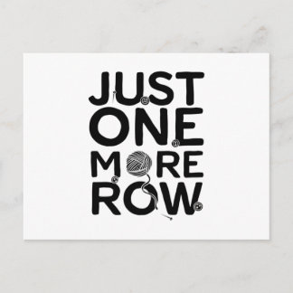 Just One More Row | Knitting Knitter Gift Postcard