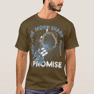 Just One More Shark Tooth I Promise Surfing492 T-Shirt