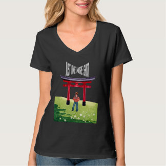 Just One More Shot T-Shirt