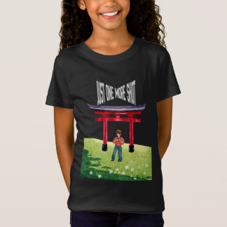Just One More Shot T-Shirt