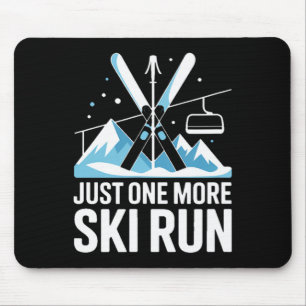 Just One More Ski Run Alpine Skiing Mountains Mouse Mat
