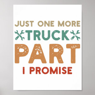 Just One More Truck Part I Promise Poster