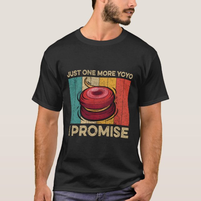 Just One More Yoyo I Promise Yoyo T-Shirt (Front)