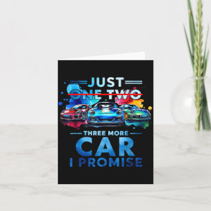 Just One Two Three More Car I Promise Funny Collec Thank You Card