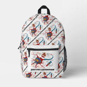 Just Pay Attention Neuron / Synapse Anatomy Humour Printed Backpack