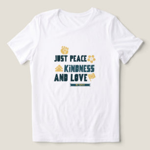 Just Peace Kindness and Love No Kings T-Shirt Tri-Blend Shirt