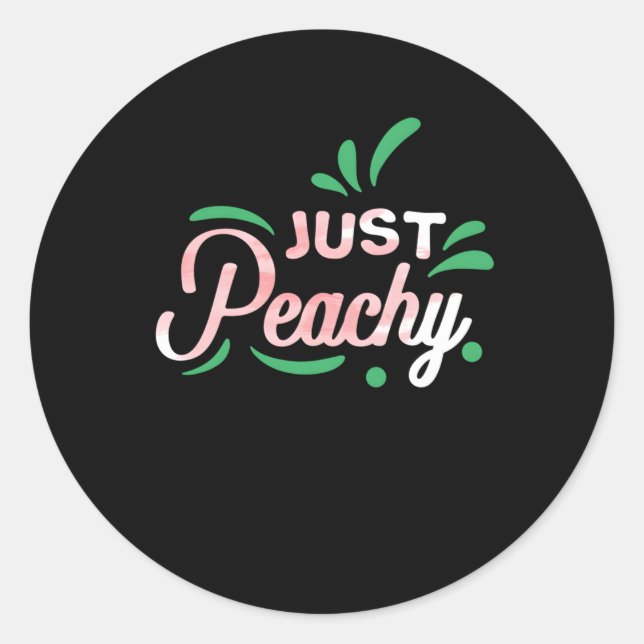 Just Peachy Fruit Peach Classic Round Sticker (Front)
