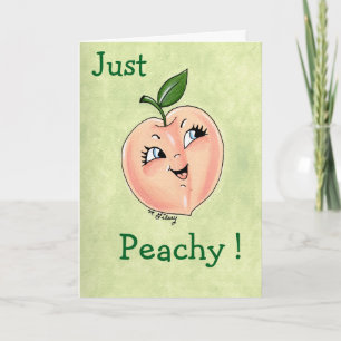 Just Peachy! Greeting Card for Friend, Sister, Mum