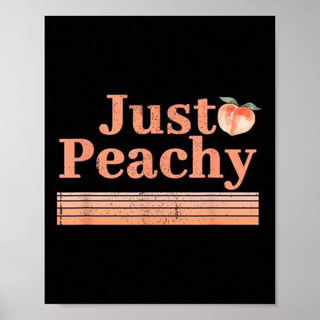 Just Peachy Summer Fruit Retro Graphic  Poster (Front)
