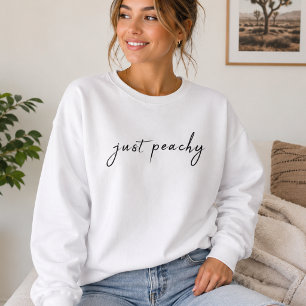 Just Peachy Sweatshirt Minimal Cute Gift Top
