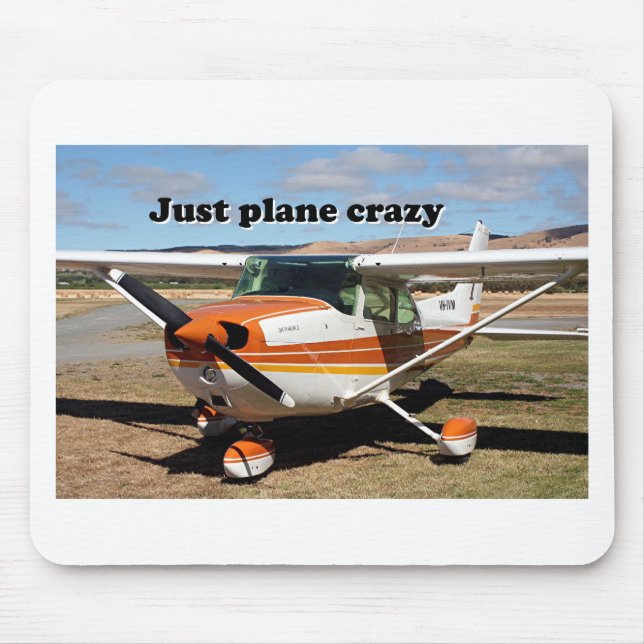 Just plane crazy: Cessna Skyhawk aircraft Mouse Mat (Front)