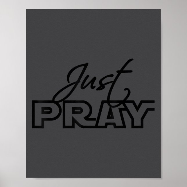 Just Pray Christian Faith Jesus Insrational Motiva Poster (Front)