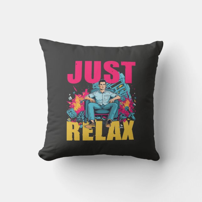Just Relax! Cushion (Front)