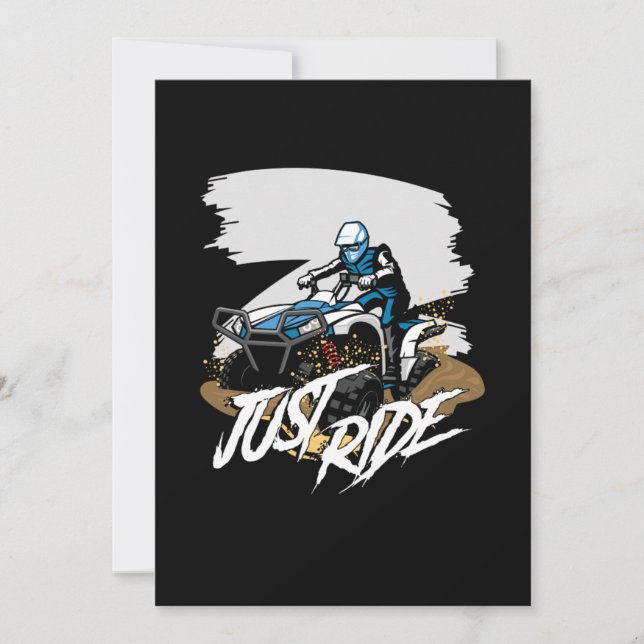 Just Ride ATV Quad Racing Offroad 4x4 Rider Gift Invitation (Front)