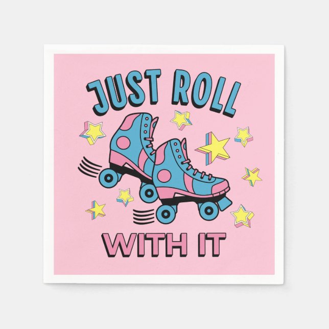 Just roll with it napkin (Front)