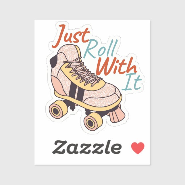 Just roll with it retro roller skate (Sheet)