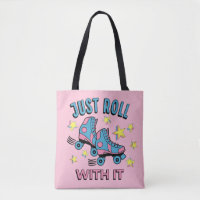 Just roll with it