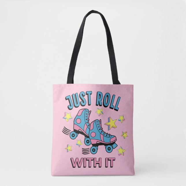 Just roll with it tote bag (Front)
