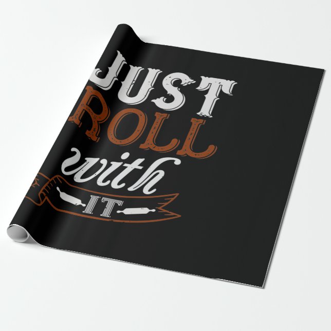 Just Roll With It Wrapping Paper (Unrolled)