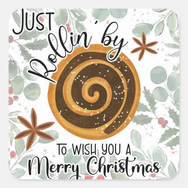 just Rollin by to wish you a merry Christmas  Note Square Sticker (Front)
