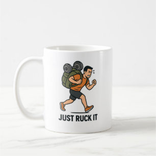 Just Ruck It Funny Fitness Mug – Perfect Gift for 