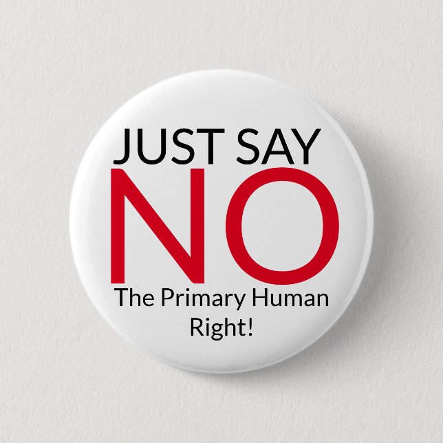 Just Say NO! Button (Front)