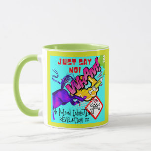 just say NO Mug