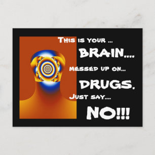 "JUST SAY NO!!!" POSTCARD