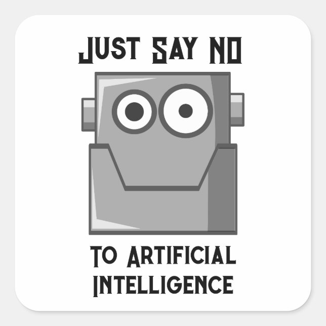 Just Say No to Artificial Intelligence Postcard Square Sticker (Front)