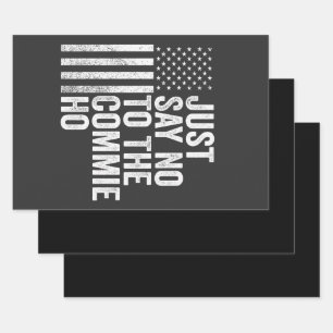 Just Say No to The Commie Ho Harris Walz Wrapping Paper Sheet