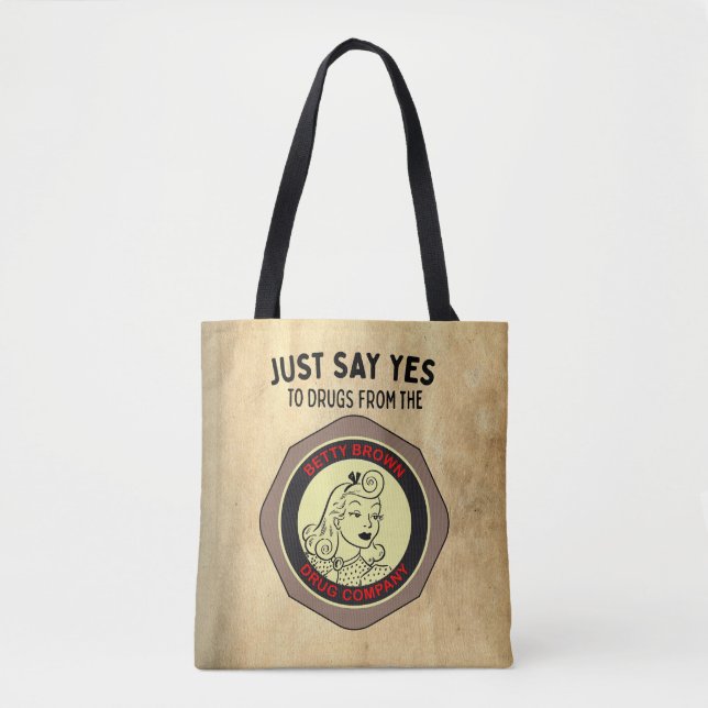 "Just Say Yes/Betty Brown" Tote Bag (Front)