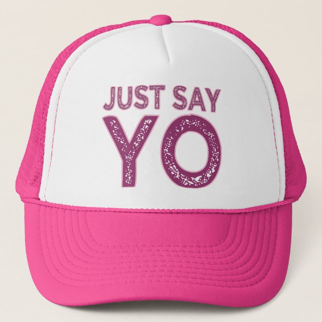 Just Say YO hat - choose colour (Front)