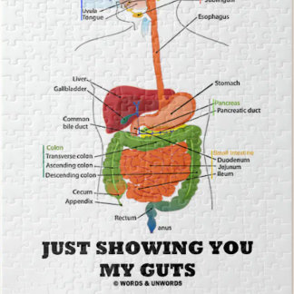 Just Showing You My Guts (Digestive System Humour) Jigsaw Puzzle
