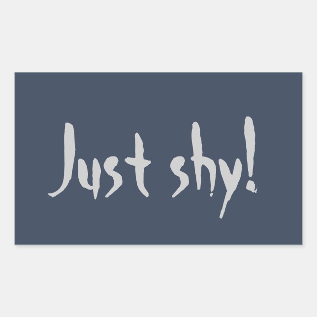 Just Shy! Rectangular Sticker (Front)