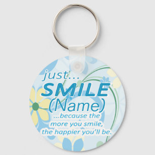 Just Smile Add a Name Key Ring