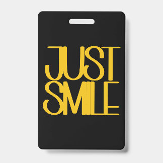 Just Smile ID Badge