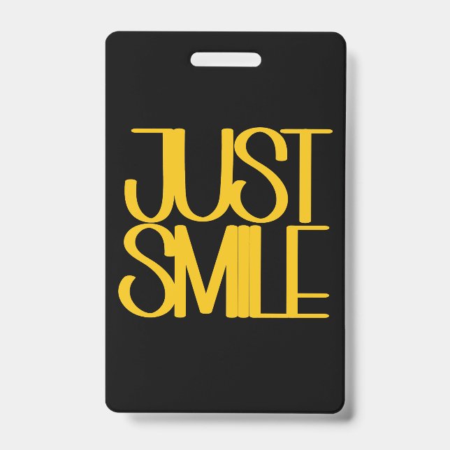 Just Smile ID Badge (Front)