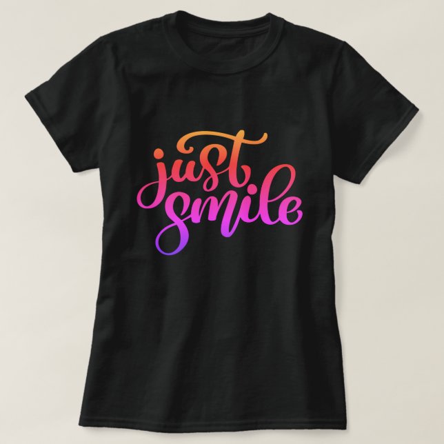 Just Smile T-Shirt (Design Front)