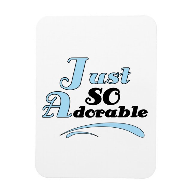 Just So Adorable Magnet (Vertical)