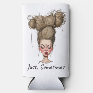 Just, Sometimes! Funny Bad Day Seltzer Can Cooler