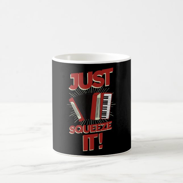 Just Squeeze It Coffee Mug (Center)