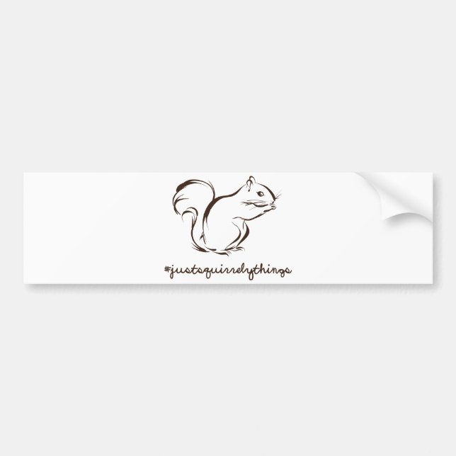 Just Squirrely Things Squirrel Bumper Sticker (Front)