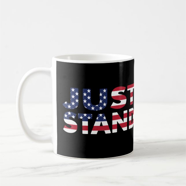 Just Stand for the American Flag Coffee Mug (Left)