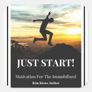 JUST START! SQUARE STICKER