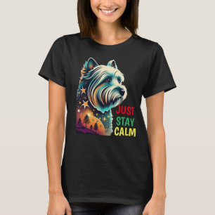 Just Stay Calm T-Shirt