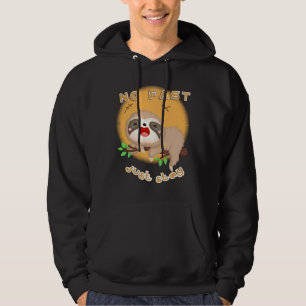 Just Stay Sloth Hoodie