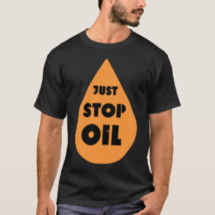 Just Stop Oil Campaign T-Shirt