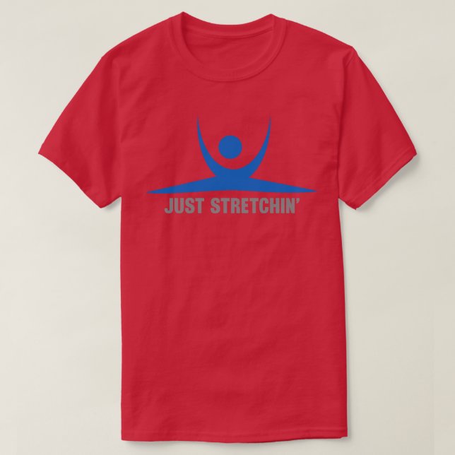 Just Stretchin Abstract Stretch Pose T-Shirt (Design Front)