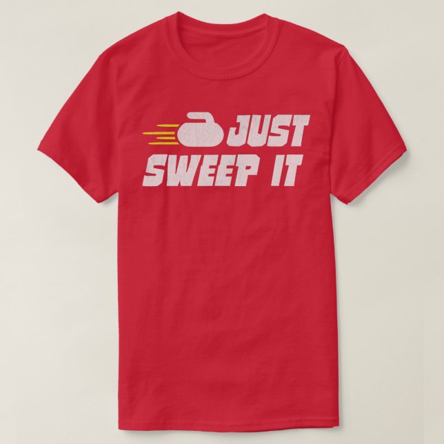 Just Sweep it Funny Curling  T-Shirt (Design Front)